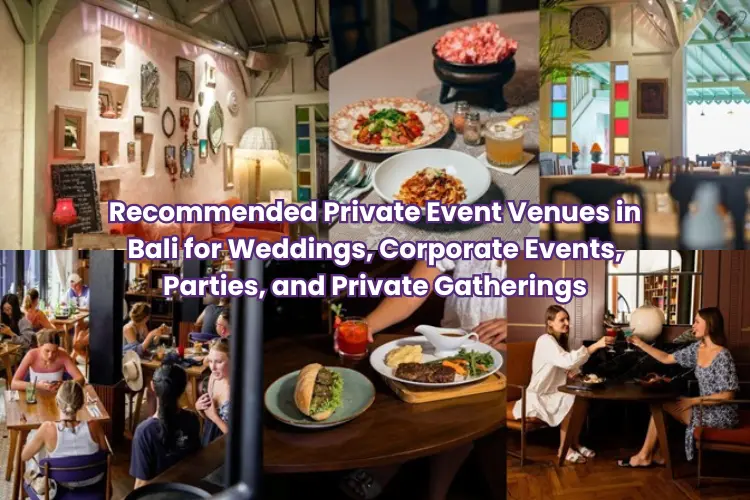 Recommended Private Event Venues in Bali for Weddings, Corporate Events, Parties, and Private Gatherings